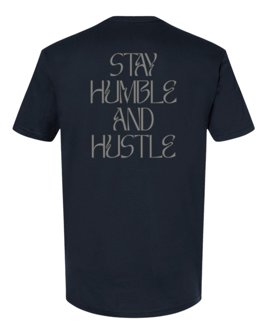 Stay Humble and Hustle